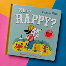 Load image into Gallery viewer, Who's Happy?