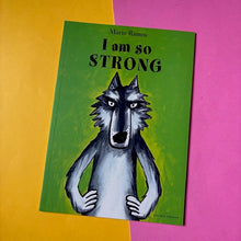 Load image into Gallery viewer, I Am So Strong