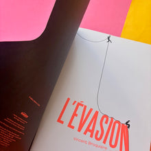 Load image into Gallery viewer, L'Évasion / Escape