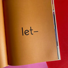 Load image into Gallery viewer, Let - A Poem About Wonder And Possibility