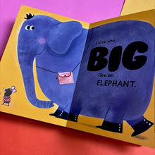 Load image into Gallery viewer, I Love You A Little, I Love You A Lot!