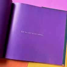 Load image into Gallery viewer, You Can't Be Too Careful!