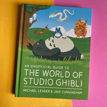 Load image into Gallery viewer, The Unoffical Guide To The World Of Studio Ghibli