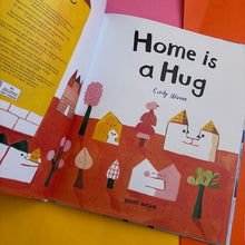 Load image into Gallery viewer, Home Is A Hug