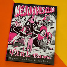 Load image into Gallery viewer, Mean Girls Club : Pink Dawn