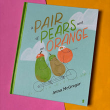 Load image into Gallery viewer, A Pair of Pears And An Orange