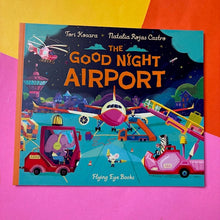 Load image into Gallery viewer, The Good Night Airport
