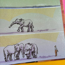 Load image into Gallery viewer, The Elephants Come Home