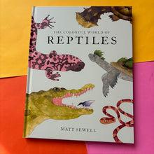Load image into Gallery viewer, The Colorful World of Reptiles