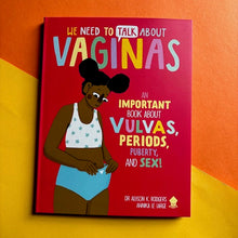 Load image into Gallery viewer, We Need To Talk About Vaginas