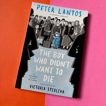 Load image into Gallery viewer, The Boy Who Didn't Want to Die: a graphic memoir
