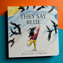 Load image into Gallery viewer, They Say Blue