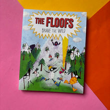 Load image into Gallery viewer, The Floofs Brave The Wild