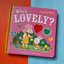 Load image into Gallery viewer, Who's Lovely?