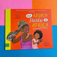 Load image into Gallery viewer, Our Story Starts In Africa