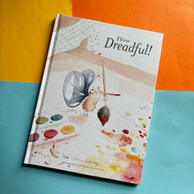 Load image into Gallery viewer, How Dreadful!