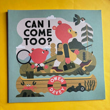 Load image into Gallery viewer, Can I Come Too?