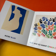 Load image into Gallery viewer, Blue & Other Colours : with Henri Matisse
