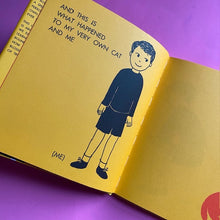 Load image into Gallery viewer, My Very Own Special Particular Private and Personal Cat