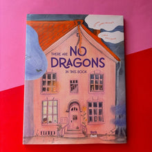 Load image into Gallery viewer, There Are No Dragons In This Book