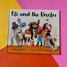 Load image into Gallery viewer, Eli and the Uncles
