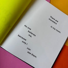 Load image into Gallery viewer, There Are Monsters In My Room