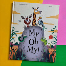 Load image into Gallery viewer, My Oh My!