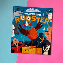 Load image into Gallery viewer, Wrong Time Rooster