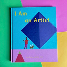 Load image into Gallery viewer, I Am An Artist