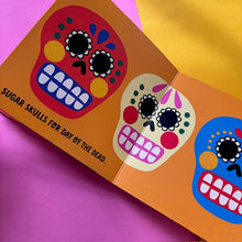 Load image into Gallery viewer, Let's Celebrate Dia De Muertos
