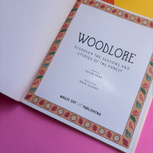 Load image into Gallery viewer, Woodlore: Discover the seasons and stories of the forest