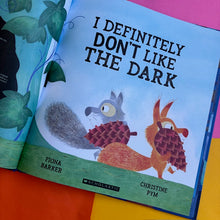 Load image into Gallery viewer, I Definitely Don't Like The Dark