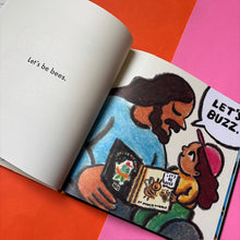 Load image into Gallery viewer, Let's Be Bees