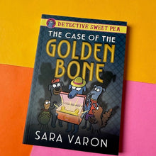 Load image into Gallery viewer, Detective Sweet Pea: The Case Of The Golden Bone