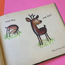 Load image into Gallery viewer, Fred the (very demanding) Deer