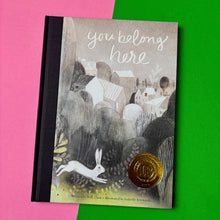 Load image into Gallery viewer, You Belong Here