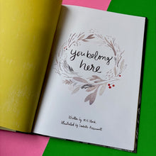 Load image into Gallery viewer, You Belong Here