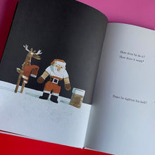 Load image into Gallery viewer, How Does Santa Go Down The Chimney?