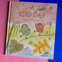 Load image into Gallery viewer, A Bird Day