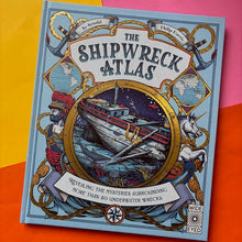 Load image into Gallery viewer, The Shipwreck Atlas