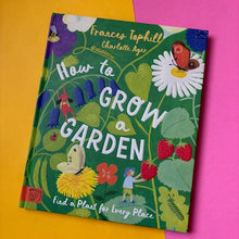 Load image into Gallery viewer, How To Grow A Garden
