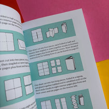 Load image into Gallery viewer, Zine Making and Bookbinding : A Beginner's Guide in 25 Projects