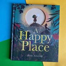 Load image into Gallery viewer, A Happy Place