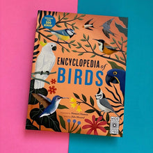 Load image into Gallery viewer, Encyclopedia of Birds