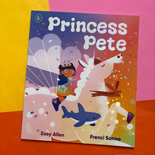 Load image into Gallery viewer, Princess Pete
