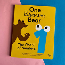 Load image into Gallery viewer, One brown Bear - The World Of Numbers