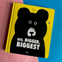 Load image into Gallery viewer, Big, Bigger, Biggest