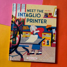 Load image into Gallery viewer, Meet The Intaglio Printer