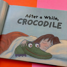 Load image into Gallery viewer, After a While, Crocodile : A Lift-the-Flap Picture Book of Wordplay