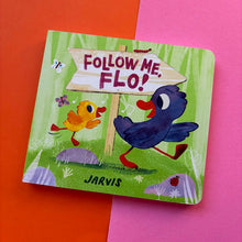 Load image into Gallery viewer, Follow Me, Flo!